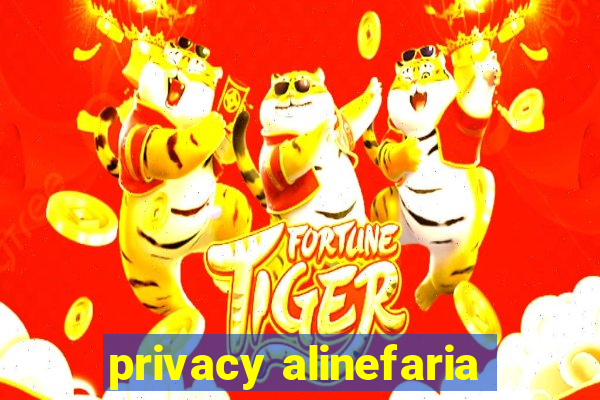 privacy alinefaria